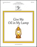 Give Me Oil in My Lamp